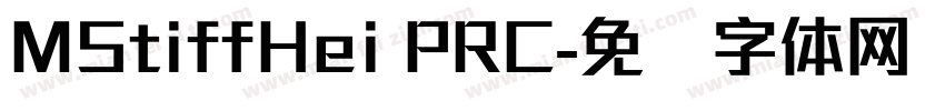 MStiffHei PRC字体转换